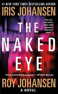 Naked Eye,The: A Novel