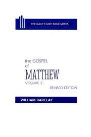 image of New Testament the Gospel of Matthew: Volume 2 (Chapters 11 to 28) (Daily Study Bible (Westminster Hardcover))