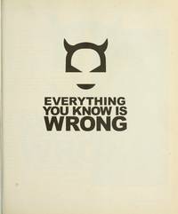 Everything You Know Is Wrong The Disinformation Guide to Secrets and Lies