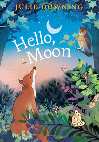 Hello, Moon by Downing, Julie - 2021-05-25