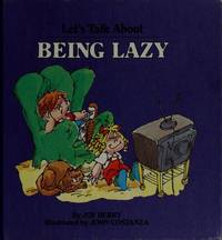 Being Lazy (Let's Talk About Series)