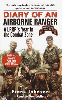 Diary of an Airborne Ranger: A LRRP's Year in the Combat Zone