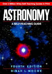 Astronomy: A Self-Teaching Guide, Fourth Edition