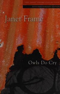 Owls Do Cry by Janet Frame - 1985-01-01