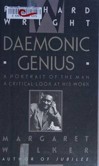 Daemonic Genius: A Portrait of the Man, A Critical Look at His Work