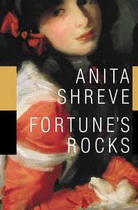 Fortune's Rocks : A Novel