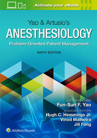 Yao & Artusioâs Anesthesiology: Problem-Oriented Patient Management