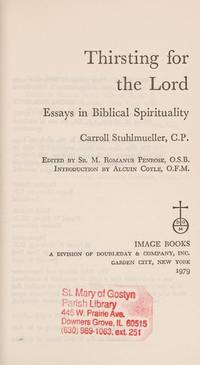 Thirsting for the Lord: Essays in Biblical Spirituality