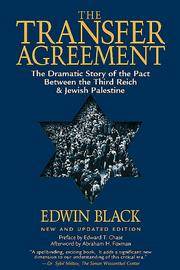 cover of The Transfer Agreement: The Dramatic Story of the Secret Pact Between the Third Reich and Jewish Palestine