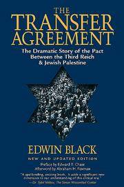 The Transfer Agreement: The Dramatic Story of the Pact Between the Third Reich and Jewish Palestine