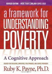 cover of A Framework for Understanding Poverty; A Cognitive Approach