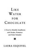 Like Water For Chocolate by Esquivel, Laura - 1994