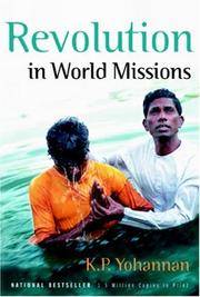 Revolution In World Missions by K.p. Yohannan - 2004-07-01