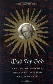 Mad for God: Bartolom