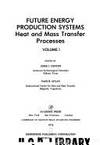 Future Energy Production Systems. Volume 1 (v. 1)