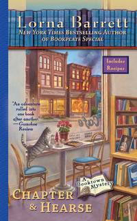 Chapter &amp; Hearse (A Booktown Mystery) by Lorna Barrett