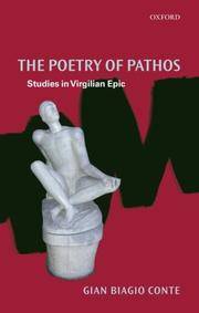 The Poetry of Pathos: Studies in Virgilian Epic by Gian Biagio Conte; Editor-S. J. Harrison - Hardcover - 2007-07-12 - from Ergodebooks (SKU: SONG0199287015)