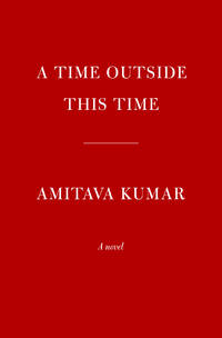 A Time Outside This Time: A novel