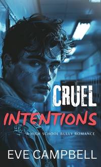 Cruel Intentions (Eastern High)