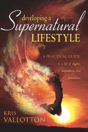 Developing a Supernatural Lifestyle