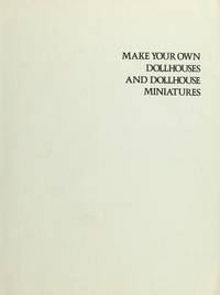 Make Your Own Dollhouses and Dollhouse Miniatures by Marian Maeve O&#039;Brien (1975-05-03) by Marian Maeve O'Brien