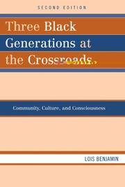 cover of Three Black Generations at the Crossroads: Community, Culture, and Consciousness