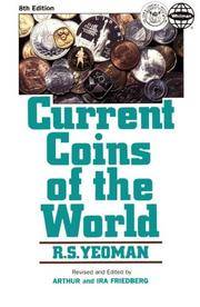 Current Coins of the World by Yeoman, R. S