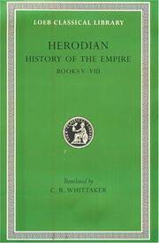 image of Herodian: History of the Empire, Volume II, Books 5-8 (Loeb Classical Library No. 455)