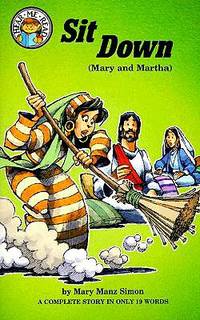 Sit Down: Luke 10 : 38-42 (Mary and Martha)