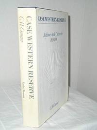 cover of Case Western Reserve: A history of the University, 1826-1976