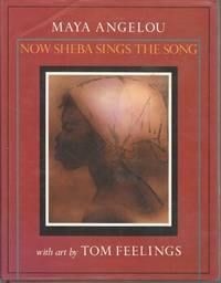 Now Sheba Sings the Song by Angelou, Maya - 1987