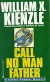 Call No Man Father