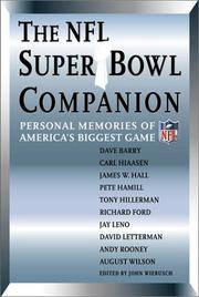 The NFL Super Bowl Companion: Personal Memories Of America's Biggest Game - 