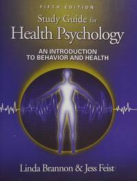 cover of Study Guide to accompany Health Psychology: An Introduction to Behavior and Health