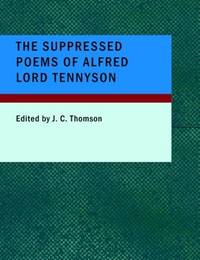 image of The Suppressed Poems of Alfred Lord Tennyson