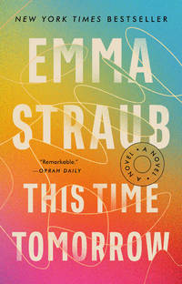 This Time Tomorrow: A Novel