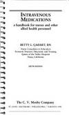 Intravenous medications: A handbook for nurses and other allied health personnel by Betty L Gahart - 0 - from DSMBOOKS (SKU: F5S4-6-Z-0801653010-5)