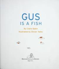 Gus is a Fish