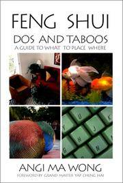 Feng Shui Dos and Taboos: A Guide to What to Place Where by Angi Ma Wong - 2000-12