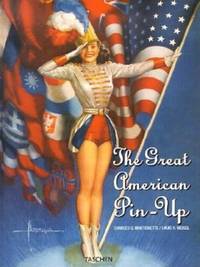The Great American Pin-Up by Martignette, Charles G.; Meisel