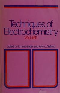 TECHNIQUES OF ELECTROCHEMISTRY, Volume 2.