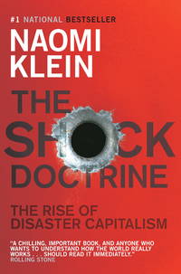 image of The Shock Doctrine: The Rise of Disaster Capitalism