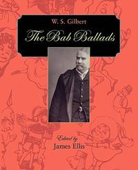 The Bab Ballads (Harvard paperbacks) by W. S. Gilbert