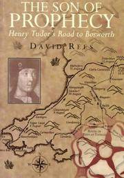 Son of Prophecy : Henry Tudor's Road to Bosworth