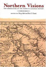 Northern Visions: New Perspectives on the North in Canadian History