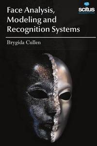 FACE ANALYSIS MODELING AND RECOGNITION SYSTEMS (HB 2017)