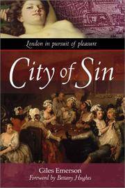 City of Sin by Giles Emerson; Bettany Hughes - 2003-07-01