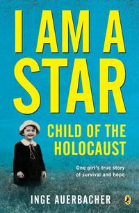 I Am a Star  Child of the Holocaust