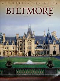 A Guide to Biltmore Estate by Rachel Carley - October 1994