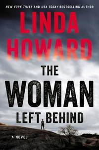 The Woman Left Behind: A Novel